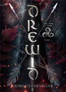 Drewid Tome 2 : Fer sous le vent - Chevallier Laurence