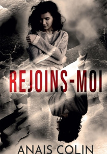 Rejoins-moi - Colin Anaïs
