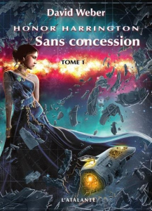 Honor Harrington : Sans concession. Tome 1 - Weber David ; Pagel Michel