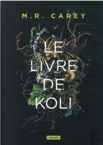 Rempart Tome 1 : Le livre de Koli - Carey M. R. ; Couton Patrick