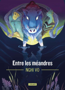 Les archives des Collines-Chantantes Tome 3 : Entre les méandres - Vo Nghi ; Cabon Mikael