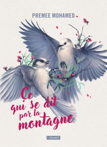 Ce qui se dit par la montagne - Mohamed Premee ; Surgers Marie