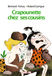 Les vacances de Crapounette - Fichou Bertrand ; Garrigue Roland