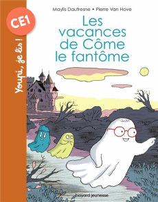 Les vacances de Côme le fantôme - Daufresne Maylis ; Van Hove Pierre