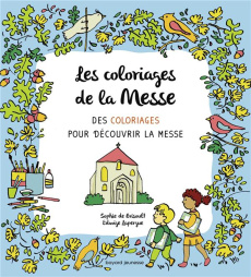 Les coloriages de la messe - Brisoult Sophie ; Edwige Lapergue