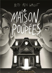 La maison de poupées - Ren Wright Betty ; Stine R. L. ; Piganiol Agnès