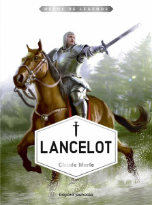 Lancelot - Merle Claude