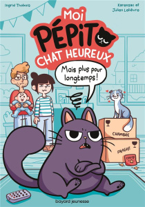 Moi, Pépito, chat heureux - Thobois Ingrid