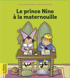 Le prince Nino à la maternouille - Bondoux Anne-Laure ; Capdevila Roser