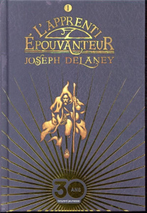 L'Epouvanteur Tome 1 : L'apprenti Epouvanteur. Edition collector - Delaney Joseph ; Delval Marie-Hélène ; Wyatt David