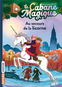 La cabane magique Tome 31 : Au secours de la licorne - Osborne Mary Pope ; Masson Philippe ; Delval Marie
