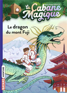 La cabane magique Tome 32 : Le dragon du mont Fuji - Osborne Mary Pope ; Masson Philippe ; Delval Marie