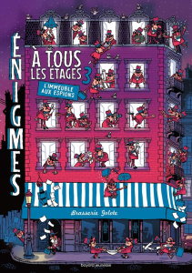 Enigmes à tous les étages Tome 3 : L'immeuble aux espions - Martin Paul ; Sochard Fred ; Dutertre Charles
