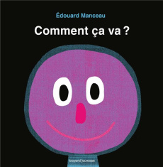Comment ça va ? - Manceau Edouard