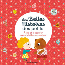 Les Belles Histoires des petits. A lire et écouter avant d'aller se coucher, avec 1 CD audio - Zagarriga Mimi ; Nille Peggy ; Hansen Christiane ;
