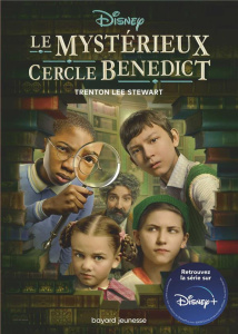 Le Mystérieux Cercle Benedict Tome 1 - Stewart Trenton Lee ; Dupin Jean-Baptiste