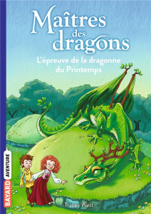 Maîtres des dragons Tome 14 : L'épreuve de la dragonne du Printemps - West Tracey ; Loveridge Matt ; Rubio-Barreau Vanes