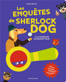 Les enquêtes de Sherlock dog. A la poursuite du diamant volé - Baruzzi Agnese ; Plessier Emeline