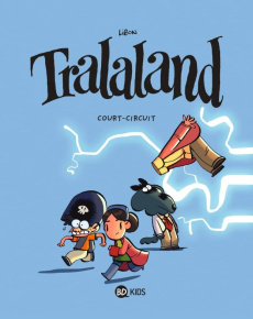Tralaland Tome 5 : Court-circuit - LIBON
