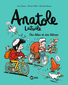 Anatole Latuile Tome 16 : Des bêtes et des bêtises - Didier Anne ; Muller Olivier ; Devaux Clément