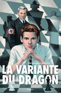 La variante du dragon - Lambert Christophe