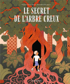 Le secret de l'arbre creux - Dutruc-Rosset Florence ; Riccobono Anna Maria