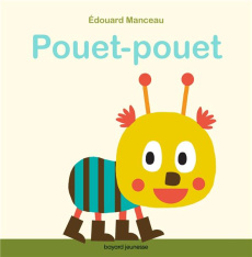 Pouet-pouet - Manceau Edouard