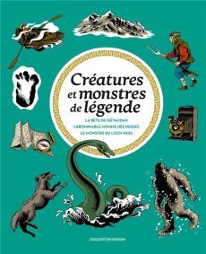 Les grandes énigmes de l'histoire : Créatures et monstres de légende. La Bête du Gévaudan ; L'abomin - Hédelin Pascale ; Journo-Durey Anouk ; Peña Nancy