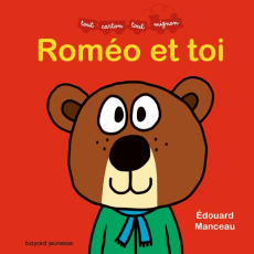 Roméo et toi - Manceau Edouard