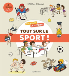 Tout sur le sport. Avec 6 posters à déplier - Ruzicka Oldrich ; Hikadova Katerina ; Massa Baptis