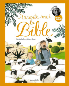 Raconte-moi la Bible - Laffon Martine ; Kroug Simon ; Gamblin Jacques