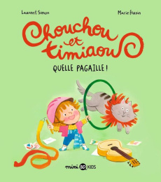 Chouchou et Timiaou Tome 2 : Quelle pagaille ! - Simon Laurent ; Flusin Marie