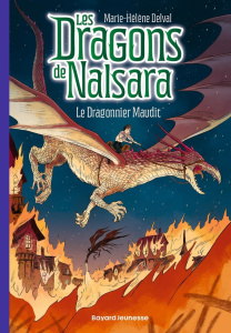 Les dragons de Nalsara Tome 16 : Le dragonnier maudit - Delval Marie-Hélène ; Marilleau Alban