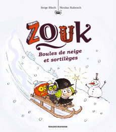 Zouk Tome 23 : Boules de neige et sortilèges - Bloch Serge ; Hubesch Nicolas