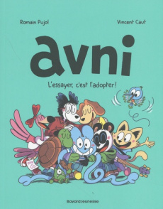 Avni Tome 10 : L'essayer, c'est l'adopter ! - Pujol Romain ; Caut Vincent