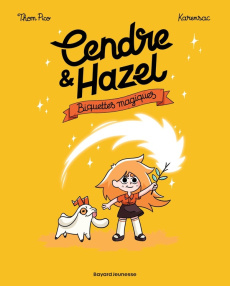 Cendre et Hazel Tome 2 : Biquettes magiques - Pico Thom