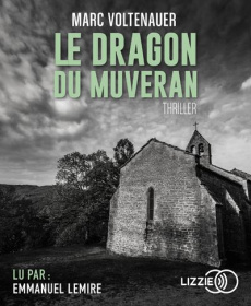 Le dragon du Muveran. 2 CD audio MP3 - Voltenauer Marc ; Lemire Emmanuel