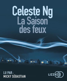 La saison des feux. 1 CD audio MP3 - Ng Celeste ; Sébastian Micky ; Pointeau Fabrice
