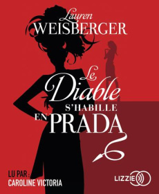 Le diable s'habille en Prada. 2 CD audio MP3 - Weisberger Lauren ; Victoria Caroline ; Barbaste C