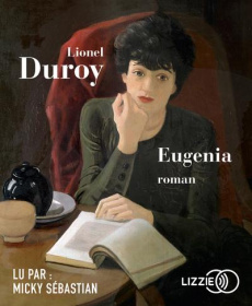 Eugenia. 2 CD audio MP3 - Duroy Lionel ; Sébastian Micky