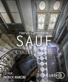 Sauf. 1 CD audio MP3 - Commère Hervé ; Mancini Patrick