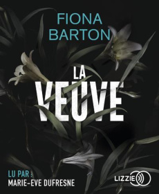 La veuve. 1 CD audio MP3 - Barton Fiona ; Quelet Séverine ; Dufresne Marie-Ev
