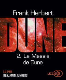 Le cycle de Dune Tome 2 : Le messie de Dune. 1 CD audio MP3 - Herbert Frank ; Demuth Michel ; Jungers Benjamin