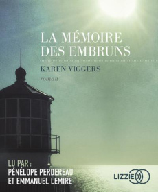 La mémoire des embruns. 2 CD audio MP3 - Viggers Karen ; Chapman Isabelle ; Perdereau Pénél