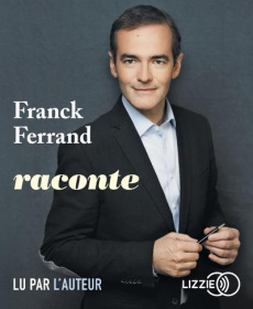 Franck Ferrand raconte. 1 CD audio MP3 - Ferrand Franck