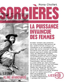 Sorcières. La puissance invaincue des femmes, 1 CD audio MP3 - Chollet Mona ; Afanoukoé Aline