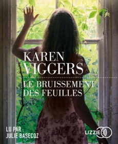 Le bruissement des feuilles. 2 CD audio MP3 - Viggers Karen ; Carlier Aude ; Basecqz Julie