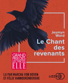 Le chant des revenants. 1 CD audio MP3 - Ward Jesmyn ; Recoursé Charles ; Van Boven Marcha