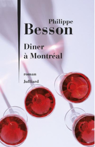 Dîner à Montréal. Roman, 1 CD audio MP3 - Besson Patrick ; Donnay Patrick