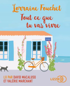 Tout ce que tu vas vivre. 1 CD audio MP3 - Fouchet Lorraine ; Macaluso David ; Marchant Valér